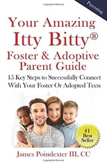 Your Amazing Itty Bitty Foster & Adoptive Parent Guide
