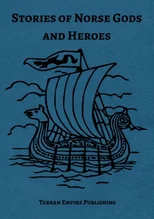 Stories of Norse Gods and Heroes