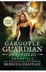 Gargoyle Guardian Chronicles Book 1-3
