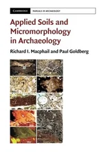 Applied Soils and Micromorphology in Archaeology