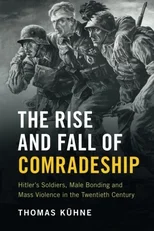 The Rise and Fall of Comradeship