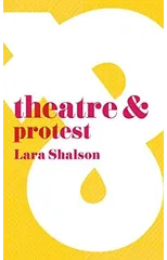 Theatre and Protest