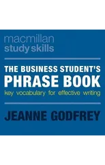 The Business Student's Phrase Book