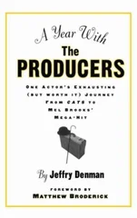 A Year with the Producers