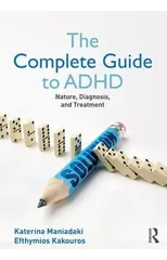 The Complete Guide to ADHD