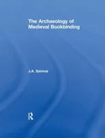 The Archaeology of Medieval Bookbinding