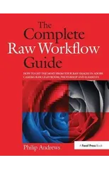The Complete Raw Workflow Guide