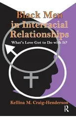 Black Men in Interracial Relationships