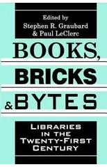 Books, Bricks and Bytes