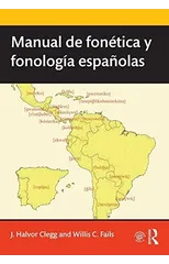 Manual de fonetica y fonologia espanolas
