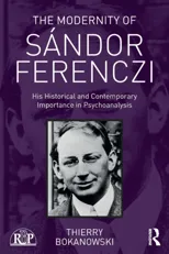 The Modernity of Sandor Ferenczi