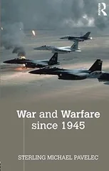 War and Warfare since 1945