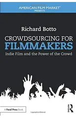 Crowdsourcing for Filmmakers