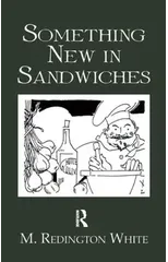Something New In Sandwiches