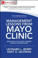 Management Lessons from Mayo Clinic