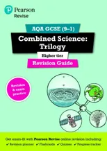 Pearson REVISE AQA GCSE Combined Science (Higher) Trilogy Revision Guide incl. online revision and quizzes - for 2026, 2027 exams