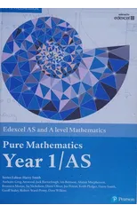 Pearson Edexcel AS and A level Mathematics Pure Mathematics Year 1/AS Textbook + e-book