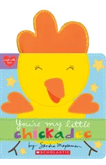 You're My Little Chickadee