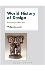 World History of Design Volume 1