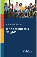 A Study Guide for John Steinbeck's "Flight"