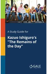 A Study Guide for Kazuo Ishiguro's "The Remains of the Day"