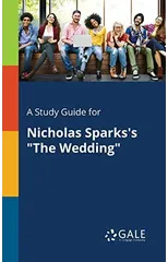 A Study Guide for Nicholas Sparks's "The Wedding"