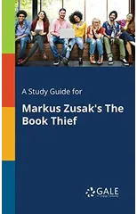 A Study Guide for Markus Zusak's The Book Thief