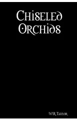 Chiseled Orchids
