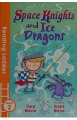 Space Knights and Ice Dragons