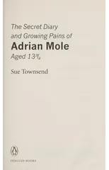 The Secret Diary & Growing Pains of Adrian Mole Aged 13 ¾