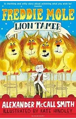 Freddie Mole, Lion Tamer