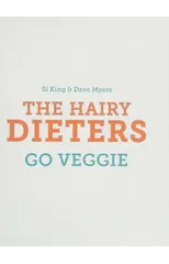 The Hairy Dieters Go Veggie