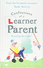 Confessions of a Learner Parent