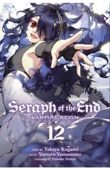 Seraph of the End, Vol. 12