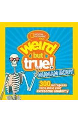 Weird But True! Human Body