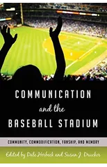 Communication and the Baseball Stadium