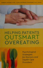 Helping Patients Outsmart Overeating