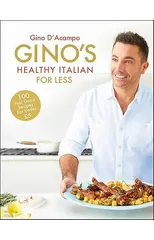 Gino's Healthy Italian for Less