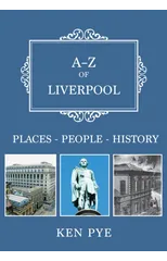 A-Z of Liverpool
