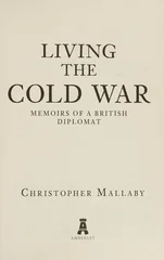 Living the Cold War