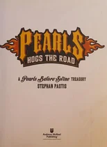 Pearls Hogs the Road