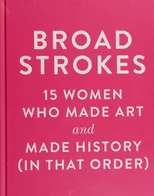 Broad Strokes