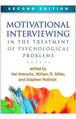 Motivational Interviewing in the Treatment of Psychological Problems, Second Edition