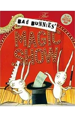 The Bad Bunnies' Magic Show