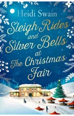 Sleigh Rides and Silver Bells at the Christmas Fair