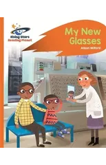 Reading Planet - My New Glasses - Orange
