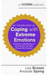 An Introduction to Coping with Extreme Emotions