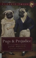 Pugs and Prejudice (Classic Tails 1)