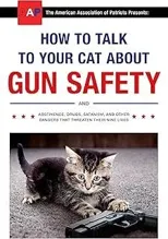 How to Talk to Your Cat About Gun Safety