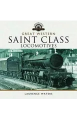 Great Western Saint Class Locomotives
